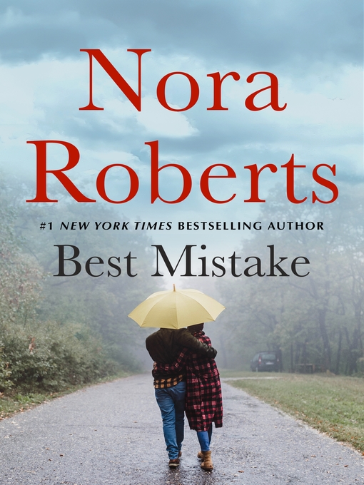 Title details for The Best Mistake by Nora Roberts - Wait list